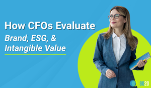 How CFOs Evaluate Brand, ESG & Intangible Value (1)