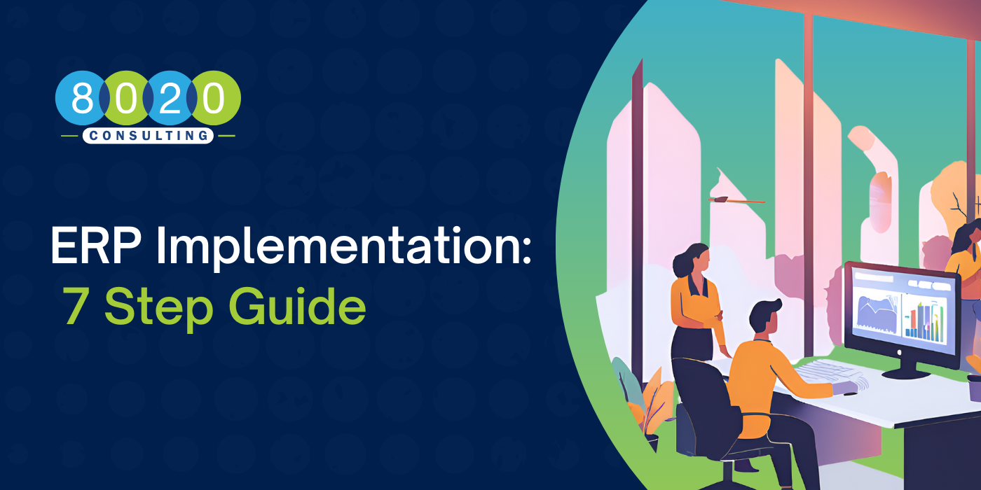 ERP Implementation: 7-Step Guide