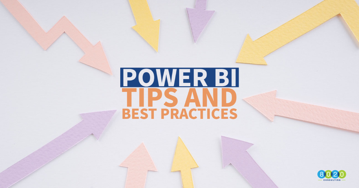 Power BI Tips and Best Practices