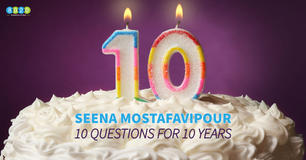 Seena Mostafavipour: 10 Questions for 10 Years