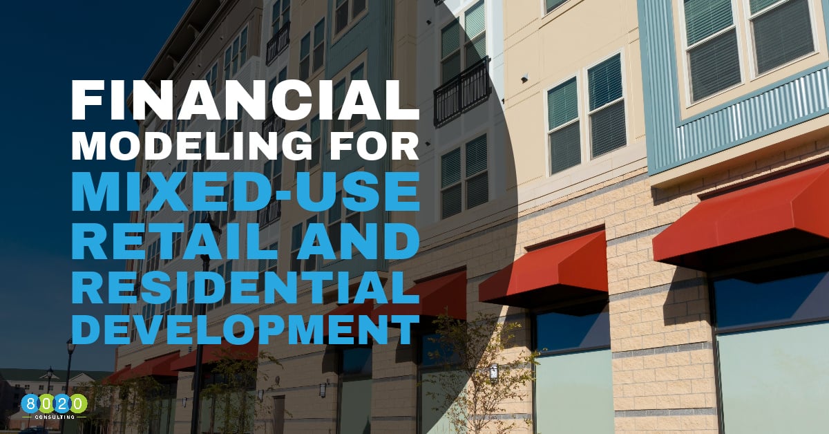 Financial Modeling for Mixed-Use Retail and Residential Development