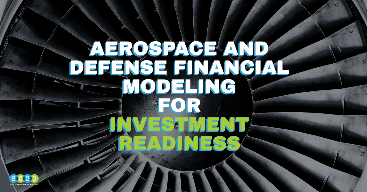 Boosting an Aerospace and Defense Financial Model for Investment Readiness