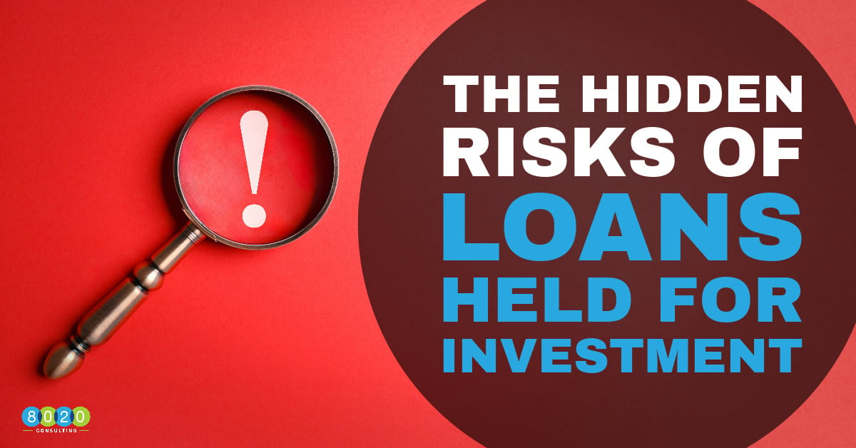 The Hidden Risks of Loans Held for Investment (HFI)