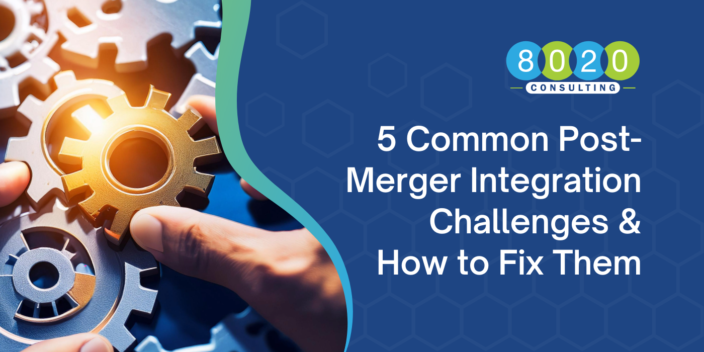 5 Common Post-Merger Integration Challenges + How to Fix Them