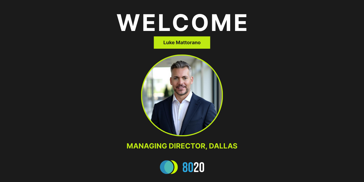 8020 Welcomes Luke Mattorano at Managing Director